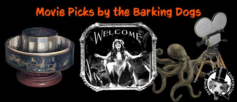 The Barking Dogs Movie Picks